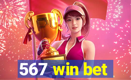 567 win bet